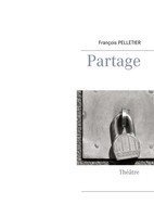 FrançOis Pelletier | Partage | Buch | FranzöSisch (2018) | 80 S.