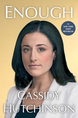 Enough by Cassidy Hutchinson NEW BOOK