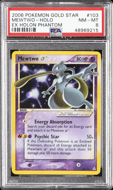 2006 POKEMON EX HOLON PHANTOMS GOLD STAR #103 MEWTWO-HOLO PSA 8