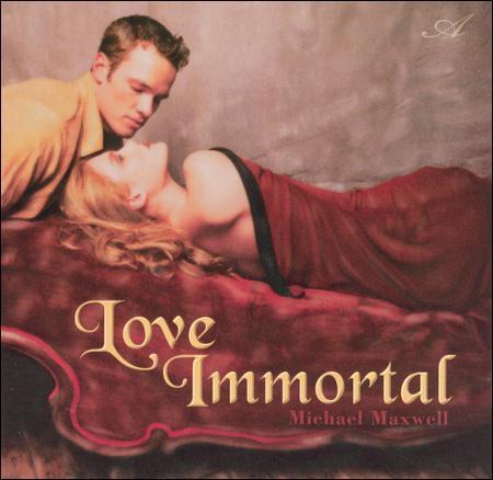 Michael Maxwell - Love Immortal CD Resealed 1999 Avalon Records