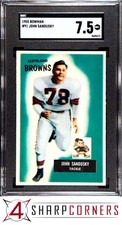 1955 BOWMAN #91 JOHN SANDUSKY BROWNS POP 3 SGC 7.5