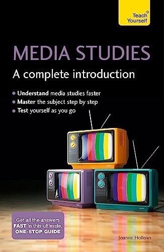 Media Studies: A Complete Introduction: Teach Yourself,Joanne Ho - Image 5