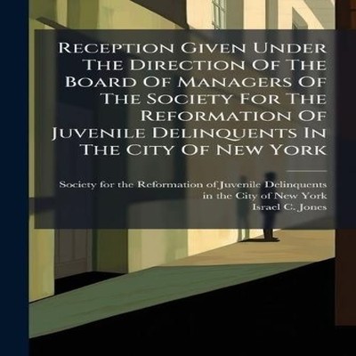 Reception Given Under The Direction Of The Board Of Managers Of T