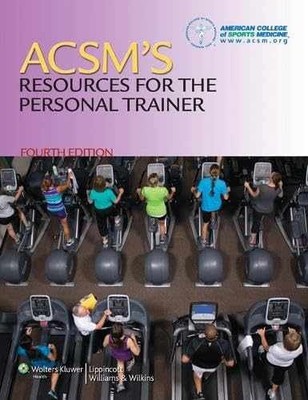 ACSM's Resources for the Personal - Hardcover, by Bushman Barbara A. - Very Good