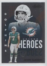 2021 Panini Absolute Unsung Heroes Jason Sanders #UH11 0q3