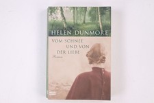 16919 Helen Dunmore VOM SCHNEE UND VON DER LIEBE Roman
