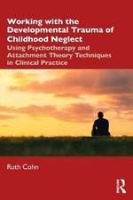 Ruth Cohn Working with the Developmental Trau...