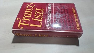 Franz Liszt: The Man & His Music by Walker, Alan Hardback Book The Fast Free