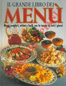 Il grande libro dei menu'. [Hardcover] N.A. -