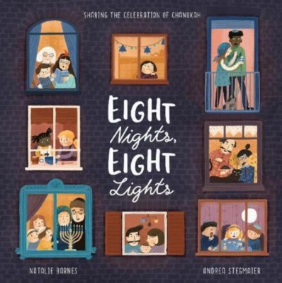 Eight Nights, Eight Lights ~ Chanukah ~ Hardcover Childrens Book ~ NEW!
