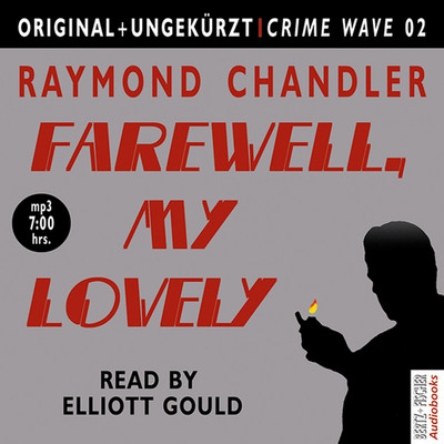 Farewell, My Lovely / Lebwohl, mein Liebling. MP3-CD. Die englische Origina ...
