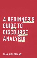 A Beginner's Guide To Discourse Analysis | Sean Sutherland | Taschenbuch | 2015