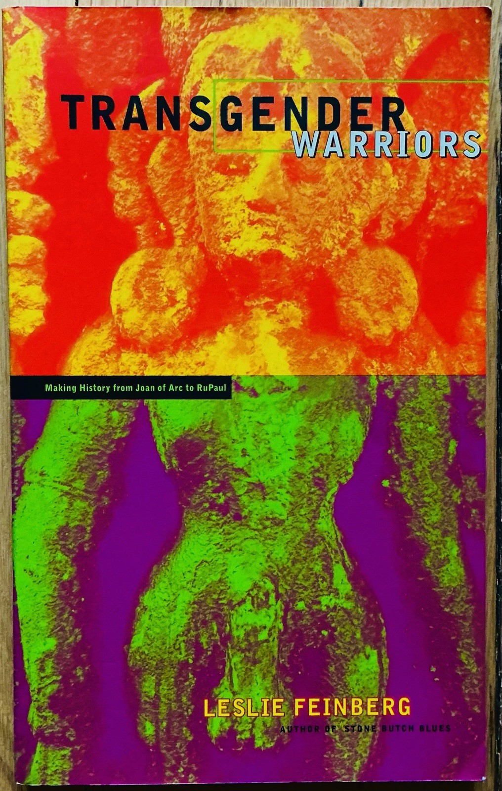 Transgender Warriors : Making History Joan Of Arc To Rupual Rare 1St Lgbtq 1996