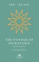 Ibn 'Arabi: The Voyage Of No Return | Claude Addas | Taschenbuch | Englisch