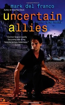 Uncertain Allies (Connor Grey) - Mark Del Franco