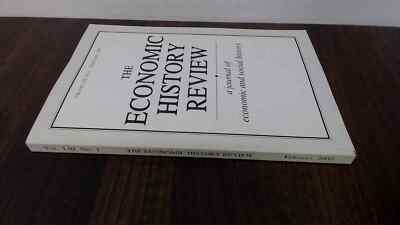 			The Economic History Review: Volume LIII, No. 1, Feb 2000 (A Jour		