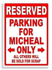 Personalized Parking Sign Wall Decal Metal Sign No Parking Customized MICHEAL