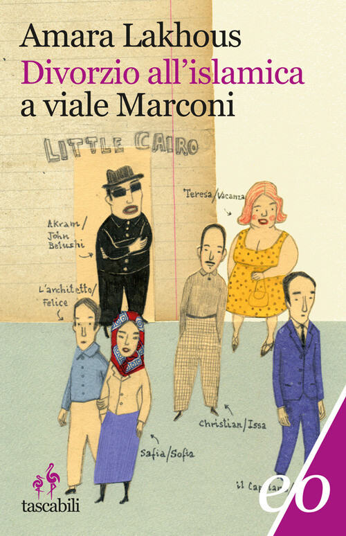 Divorzio All'Islamica A Viale Marconi - Amara Lakhous - 2012