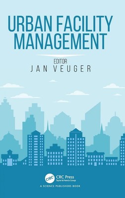 Jan Veuger | Urban Facility Management | Buch | Englisch (2026) | CRC Press