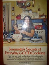 Jeannette's Secrets of Everyday Good Cooking Hardcover Jeannette