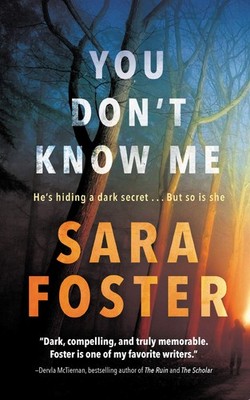 You Don't Know Me,Foster, Sara Sara Foster,