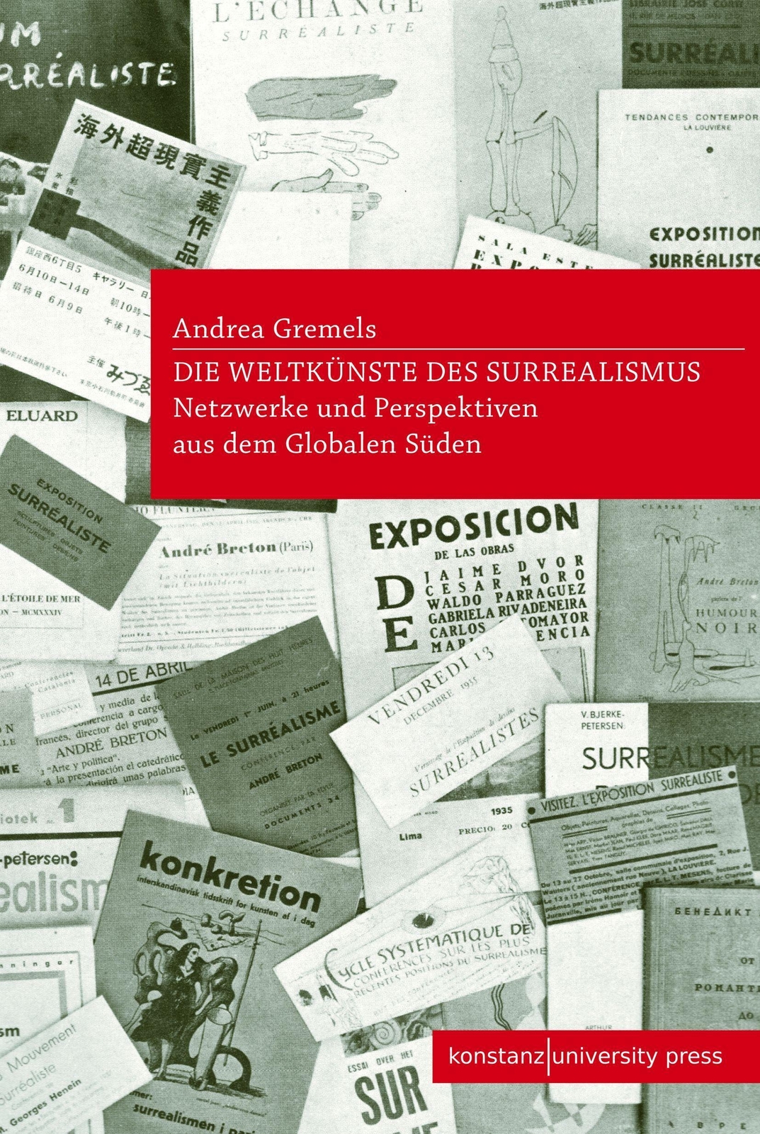 Die Weltkünste Des Surrealismus, Andrea Gremels