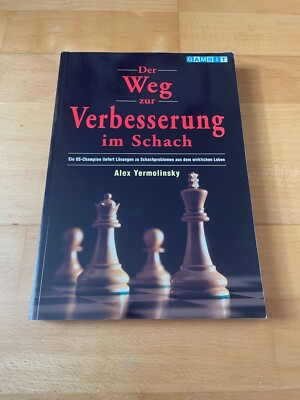 Der Weg zur Verbesserung im Schach Alex Yermolinsky  Gambit 240 Seiten