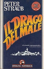 Sperling Paperback: Il Drago del Male di Peter Straub