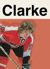 Bobby Clarke Artist Signed Hockey Art Card 2/10