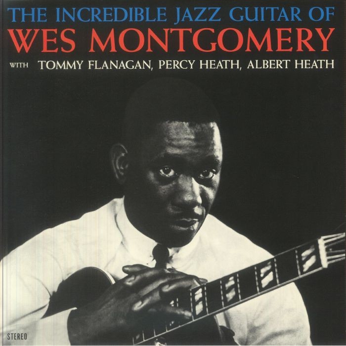 MONTGOMERY, Wes - The Incredible Jazz Guitar Of Wes Montgomery - Vinyl (LP)
