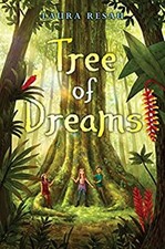 Tree of Dreams Hardcover Laura Resau