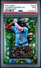 2025 TOPPS HIDDEN GEMS #HG34 VLADIMIR GUERRERO JR. PSA 9