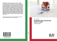 Marco Lovisetto | Evoluzione Del Mercato Dei Mutui In Italia | Taschenbuch