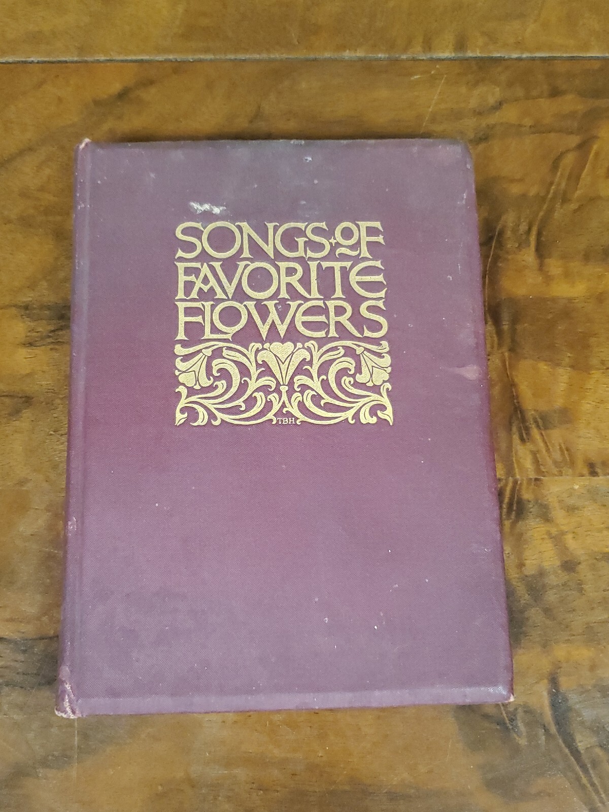 Songs of Favorite Flowers by Clarabel Gilman / 1900, James H. West Co.