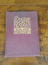 Songs of Favorite Flowers by Clarabel Gilman / 1900, James H. West Co.
