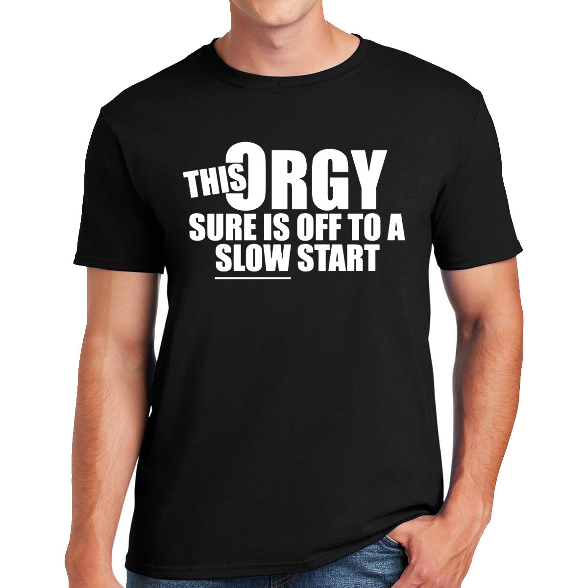 This Orgy Is Slow T Shirt Mens Funny Joke Rude Comedy Novelty Gift Present Tee