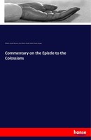 William Arnold Stevens (U. A.) | Commentary On The Epistle To The Colossians