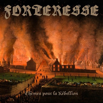 FORTERESSE - themes pour la rebellion CD