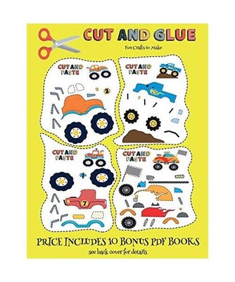 Fun Crafts to Make [Cut and Glue - Monster Trucks]: This book comes with collect