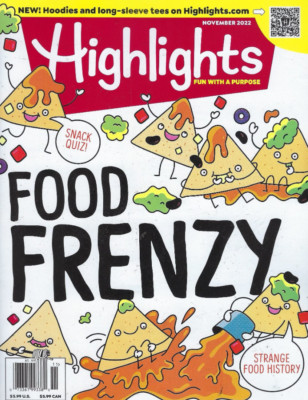 HIGHLIGHTS HIGH FIVE MAGAZINE | NOV 2022 | FOOD FRENZY