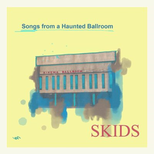 Skids Songs from a Haunted Ballroom (Vinyl LP) 12" Album