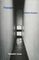 Passages in Modern Sculpture | Rosalind E. Krauss | Englisch | Taschenbuch