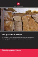 Fausto Augusto Junior | Tra Pratica E Teoria | Taschenbuch | Italienisch (2022)