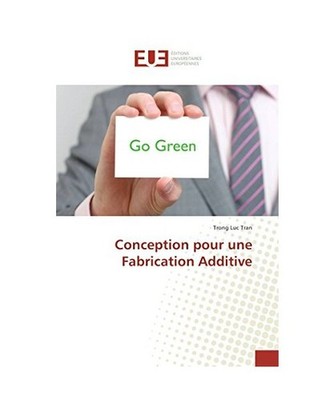 Conception pour une Fabrication Additive, Tran, Trong Luc