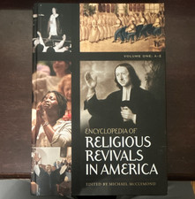 Encyclopedia of Religious Revivals in America...