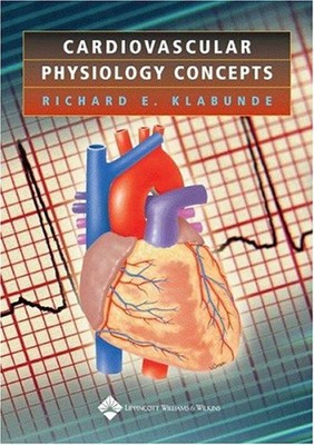 Kardiovaskuläre Physiologie Konzepte Taschenbuch Richard E. Klabunde