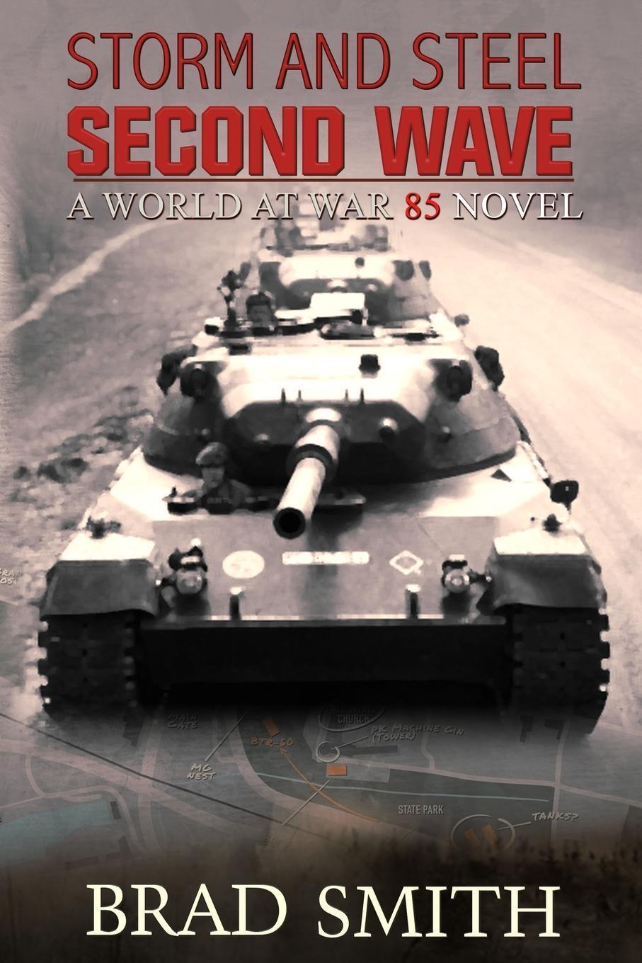 Thumbnail - Storm And Steel Second Wave | Brad Smith | Taschenbuch | World At War