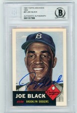 JOE BLACK 1991 Topps Archives 1953 #81 Beckett BAS Certified Authentic Autograph