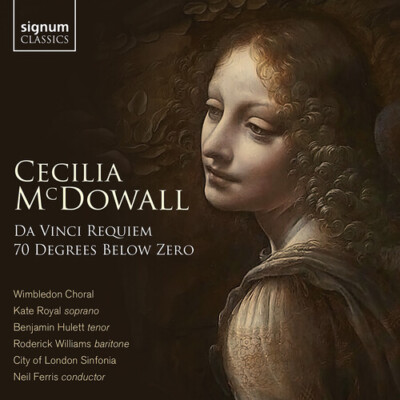 Cecilia McDowall Cecilia McDowall: Da Vinci Requiem/70 Degrees Below Zero (CD)