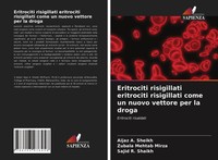 Aijaz A. Sheikh (U. A.) | Eritrociti Risigillati Eritrociti Risigillati Come...